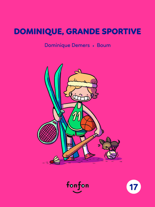 Title details for Dominique, grande sportive by Dominique Demers - Wait list